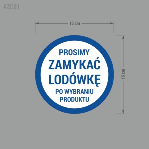 Nálepka Zatvorte chladničku po výbere výrobcu 15x15