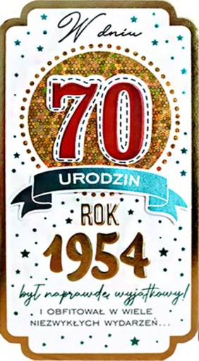 Blahoželanie k 70. narodeninám pre tých, ktorí sa narodili v roku 1954. Darček k 70. narodeninám PM352