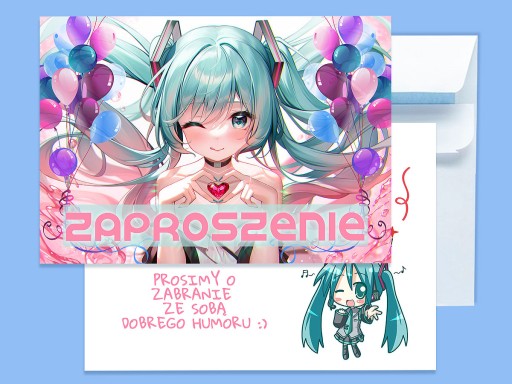 POZVÁNKA NA NARODENINY DIEŤAŤA HATSUNE MIKU + OBÁLKA ZDARMA