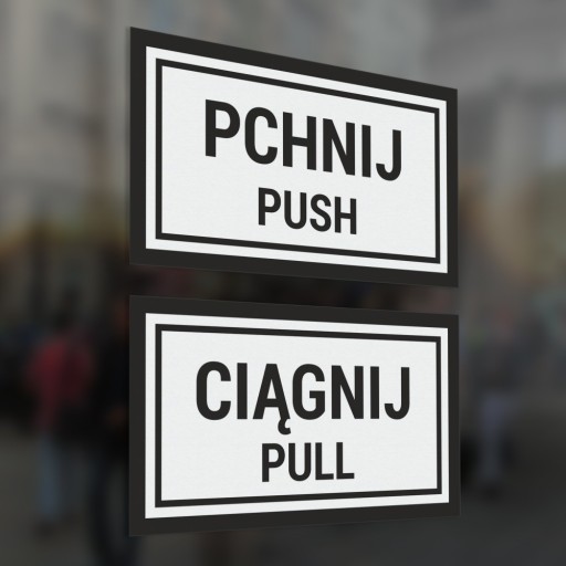 Push, Pull, Push, Pull - samolepky 7x12