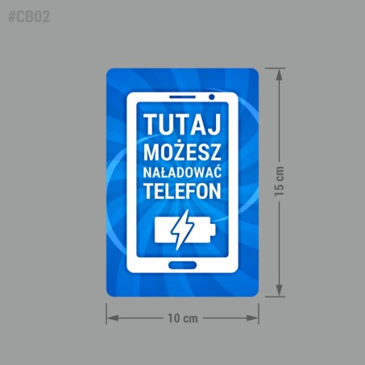 Nálepka - Tu si môžete nabíjať telefón 10x15