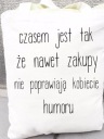 Bavlnená taška Niekedy je...