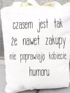 Bavlnená taška Niekedy je...