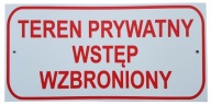 VÝPIS TABULE SÚKROMNÝ PRIESTOR - VSTUP ZAKÁZANÝ