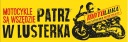 Nálepka POZRITE SA DO ZRKADLÍ MOTOCYKLOV